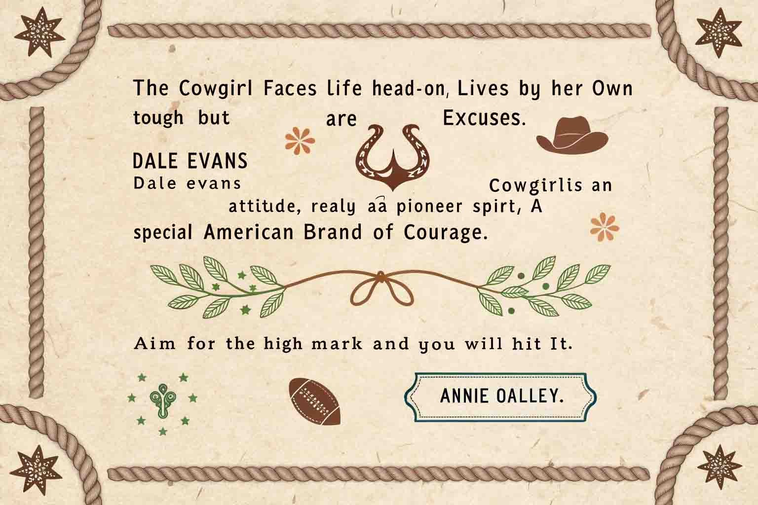 Inspirational cowgirl quotes about courage independence and strength from Dale Evans and Annie Oakley